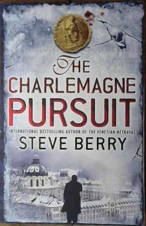 The Charlemagne pursuit | 9999903037040 | Steve Berry