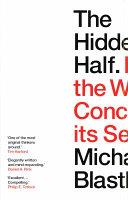 The Hidden Half | 9999903067863 | Michael Blastland