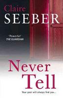 Never Tell | 9999902377260 | Claire Seeber,