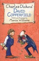 David Copperfield - adapted for children | 9999902948491 | Marcia Williams