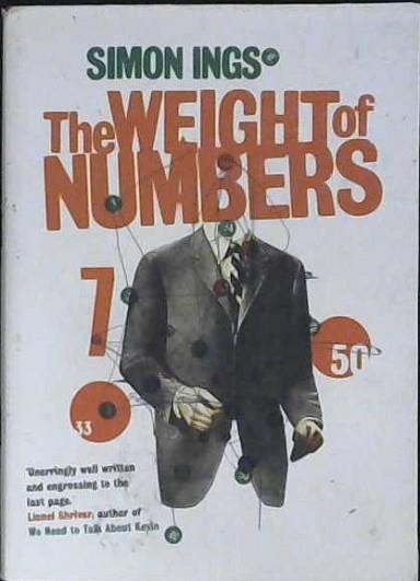 The Weight of Numbers | 9999903000501 | Simon Ings
