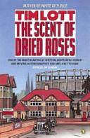 The Scent of Dried Roses | 9999902784747 | Tim Lott