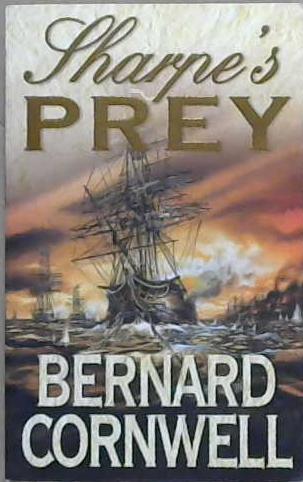 Sharpe's Prey | 9999903069188 | Bernard Cornwell,