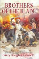Brothers of the Blade | 9999903048329 | Garry Kilworth