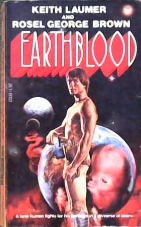 Earthblood | 9999902883532 | Keith Laumer Rosel George Brown