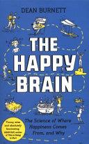 The Happy Brain | 9999903111818 | Dean Burnett