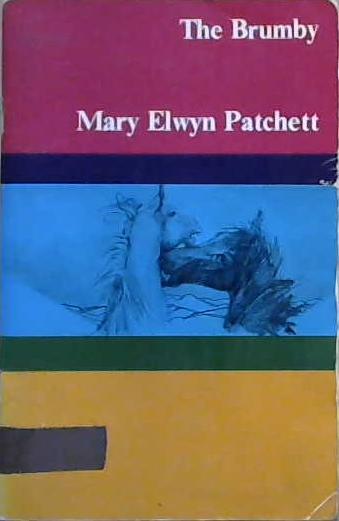 The Brumby | 9999903079231 | Mary Elwyn Patchett