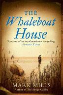 The Whaleboat House | 9999902836873 | Mark Mills,