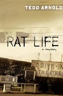Rat Life | 9999902292969 | Tedd Arnold