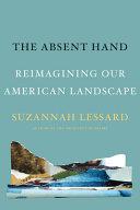 The Absent Hand | 9999902757413 | Suzannah Lessard
