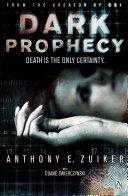 Dark Prophecy | 9999902927991 | Anthony E. Zuiker,