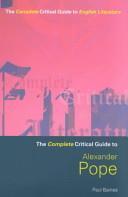 The Complete Critical Guide to Alexander Pope | 9999903056706 | Paul Baines