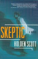 Skeptic | 9999902694039 | Holden Scott