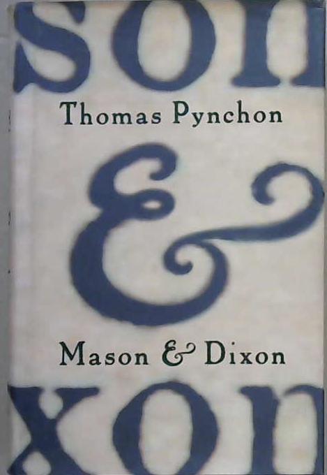 Mason & Dixon | 9999903112556 | Thomas Pynchon