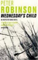 Wednesday's Child | 9999903069614 | Robinson, Peter