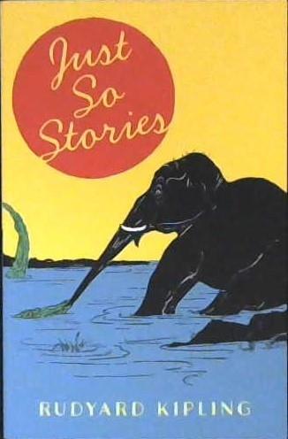 Just So Stories | 9999902947272 | Kipling, Rudyard