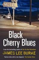 Black Cherry Blues | 9999903077916 | James Lee Burke