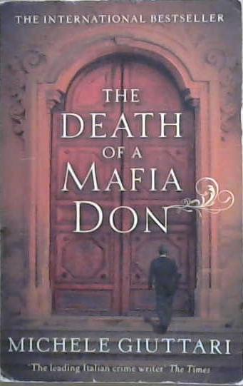 The Death of a Mafia Don | 9999903072836 | Michele Giuttari
