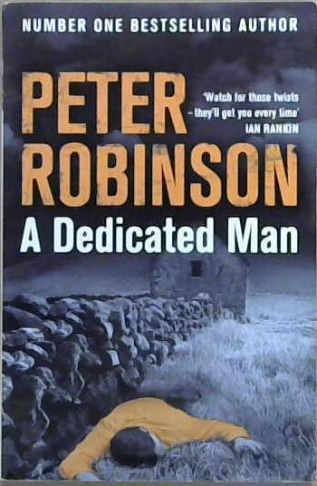 A Dedicated Man | 9999903069775 | Peter Robinson