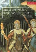 Art of the Italian Renaissance Courts | 9999903100119 | Alison Cole