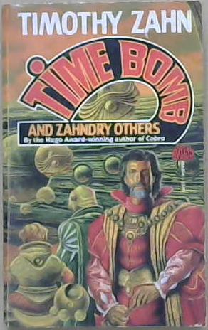 Time Bomb and Zahndry Others | 9999903029045 | Timothy Zahn