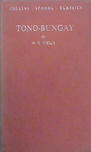 Tono-Bungay | 9999903098591 | H.G. Wells