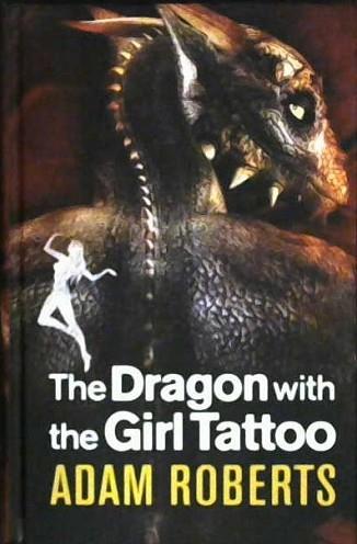 The Dragon with the Girl Tattoo | 9999902978085 | Roberts, Adam