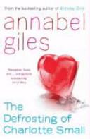 The Defrosting of Charlotte Small | 9780141018751 | Annabel Giles