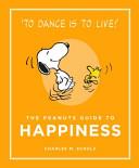 The Peanuts Guide to Happiness | 9999903091417 | Charles M. Schulz