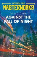 Against the Fall of Night | 9999902873328 | ARTHUR C. CLARKE