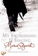 My Swordhand Is Singing | 9999902634363 | Marcus Sedgwick,