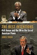 The Best Intentions | 9999903102892 | James Traub