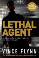 Lethal Agent | 9999902993156 | Vince Flynn Kyle Mills
