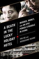 A Death in the Lucky Holiday Hotel | 9999903024613 | Pin He Pin Ho Wenguang Huang