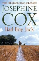Bad Boy Jack | 9999902861530 | Josephine Cox