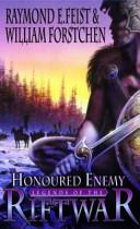 Honoured Enemy | 9999902783108 | Raymond E. Feist William R. Forstchen