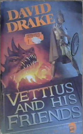 Vettius and His Friends | 9999903031611 | David Drake