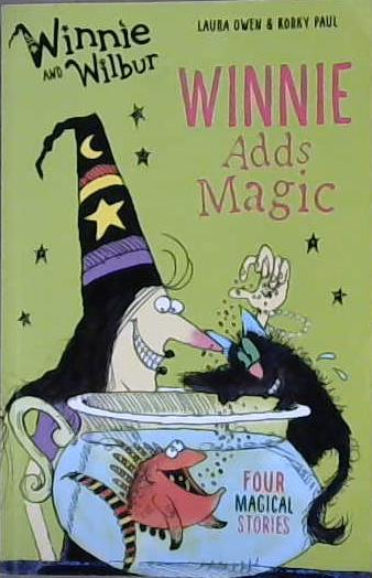 Winnie adds Magic | 9999903091240 | Laura Owen and Korky Paul
