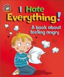 I Hate Everything! | 9999903086840 | Sue Graves