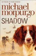 Shadow | 9999903066354 | Michael Morpurgo