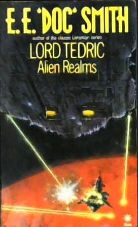 Lord Tedric. Alien Realms | 9999902941683 | Edward Elmer Smith