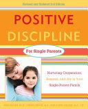 Positive Discipline for Single Parents, Revised and Updated 2nd Edition | 9999902916193 | Jane Nelsen, Ed.D. Cheryl Erwin, M.A. Carol Delzer