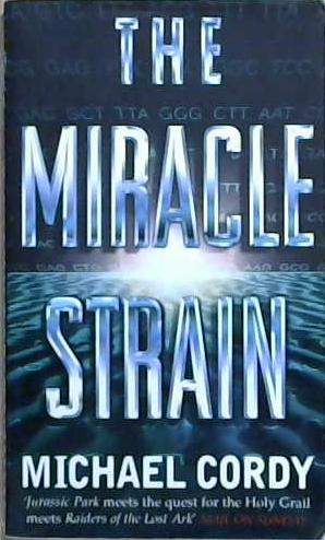 The Miracle Strain | 9999903069249 | Cordy, Michael