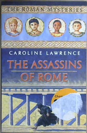 The Assassins of Rome | 9999903045823 | Caroline Lawrence
