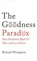 The Goodness Paradox | 9999903073345 | Richard W. Wrangham