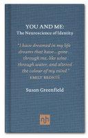 You and Me: The Neuroscience of Identity | 9999903111849 | Susan Greenfield