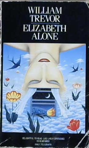 Elizabeth Alone | 9999903093084 | William Trevor