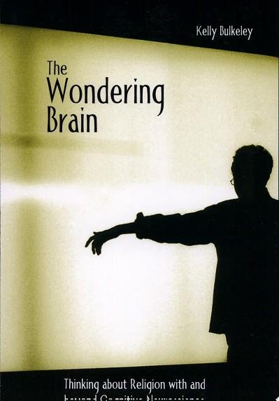 The Wondering Brain | 9999903112044 | Kelly Bulkeley