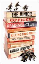 The Junior Officers' Reading Club | 9999902793510 | Patrick Hennessey