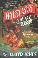 Wild Boy and the Black Terror | 9999902686010 | Rob Lloyd Jones